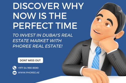 🌟 Don't Miss Out! Discover Why NOW is the Perfect Time to Invest in Dubai's Real Estate Market with PHOREE Real Estate!