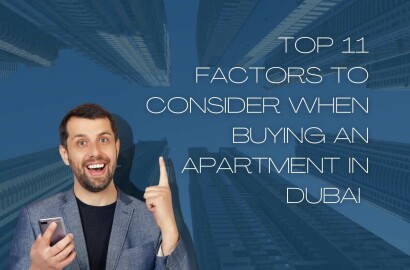 🔝 Top 11 Factors to Consider When Buying an Apartment in Dubai 🔝